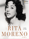 Rita Moreno (MP3): A Memoir